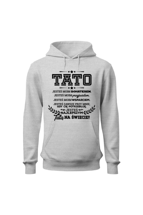 Bluza męska z kapturem Z napisem Tato jesteś moim bohaterem - szara