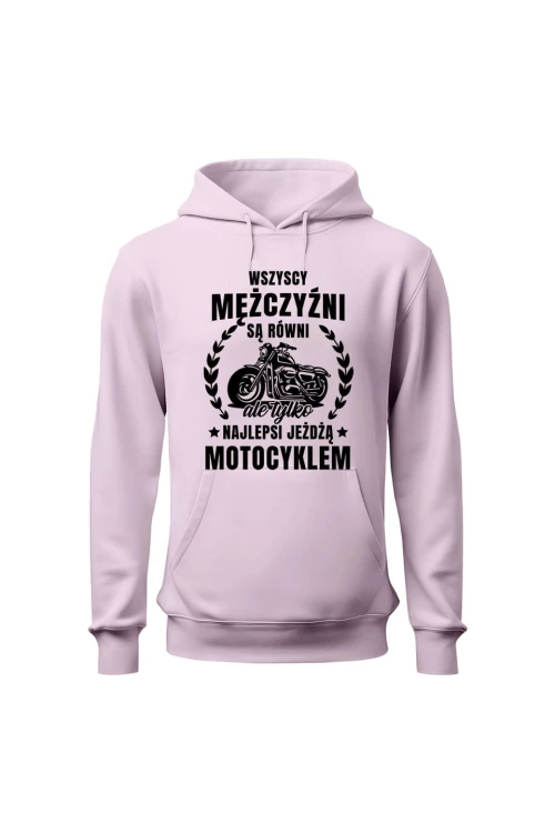 Bluza damska z kapturem Najlepsi jeżdżą motocyklem - różowa