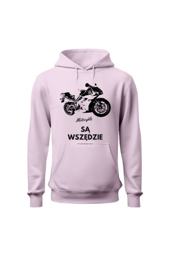 Bluza damska z kapturem Motocykle są wszędzie - różowa