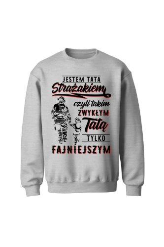 Bluza męska bez kaptura Jestem tatą strażakiem
