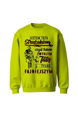 Bluza męska bez kaptura Jestem tatą strażakiem