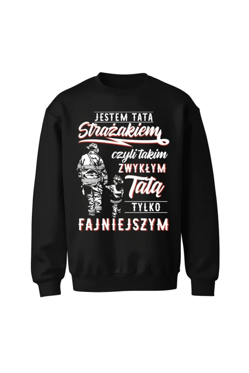 Bluza męska bez kaptura Jestem tatą strażakiem - czarna