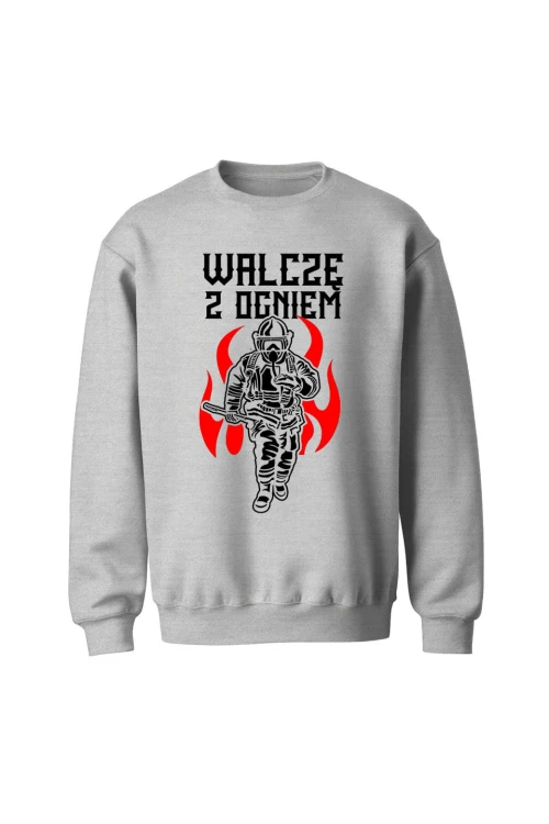 Bluza męska bez kaptura Walczę z ogniem - szara
