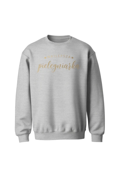 Bluza bez kaptura Najlepsza pielęgniarka - szara