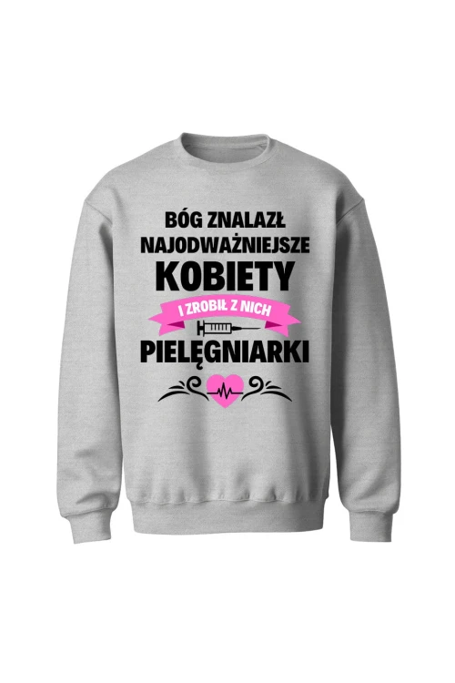Bluza bez kaptura Bóg znalazł pielęgniarki - szara