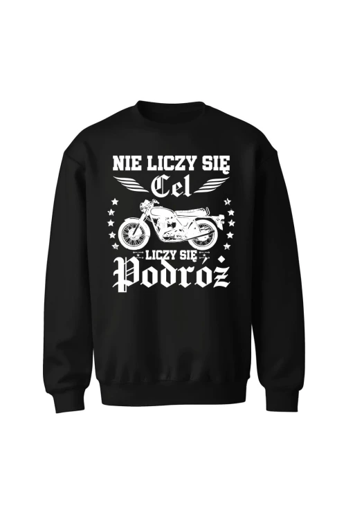 Bluza bez kaptura Nie liczy się cel liczy się podróż - czarna