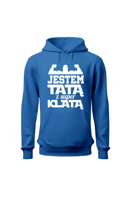 Bluza męska z kapturem Jestem Tatą z Super Klatą - niebieska