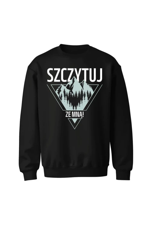 Bluza bez kaptura Szczytuj ze mną - czarna