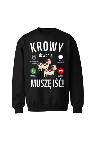 Bluza bez kaptura Krowy dzwonią muszę iść - czarna