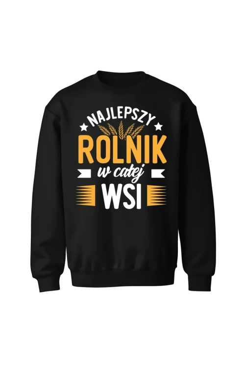 Bluza bez kaptura Najlepszy rolnik w całej wsi - czarna