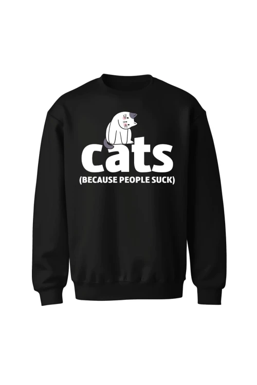 Bluza bez kaptura Cats because people sck - czarna