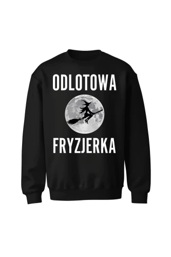 Bluza bez kaptura Odlotowa Fryzjerka