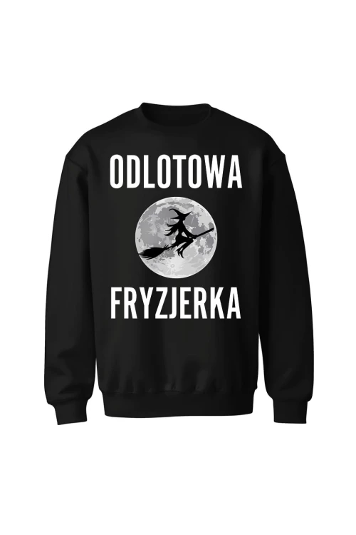 Bluza bez kaptura Odlotowa Fryzjerka - czarna