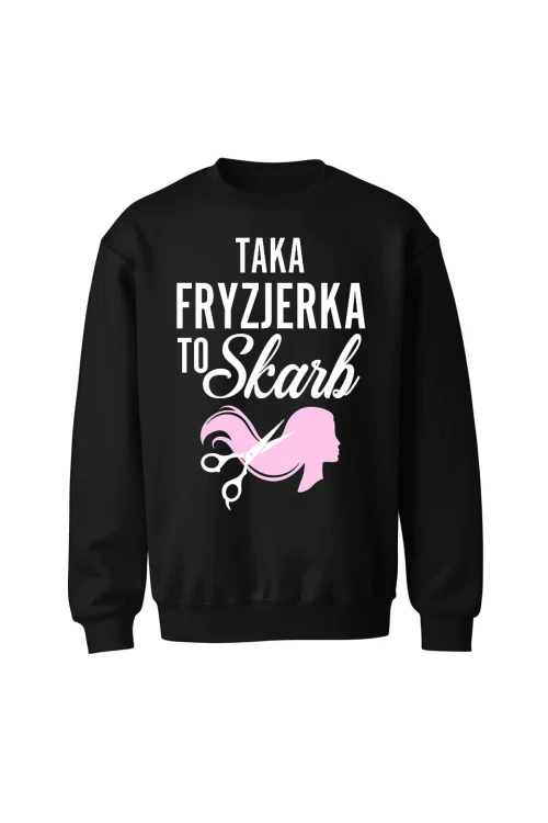 Bluza bez kaptura Taka fryzjerka to skarb - czarna