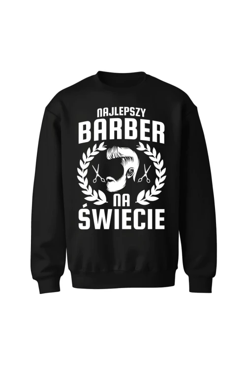 Bluza bez kaptura Najlepszy barber na świecie - czarna