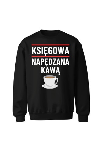 Bluza bez kaptura Księgowa napędzana kawą - czarna
