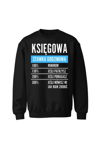 Bluza bez kaptura Księgowa stawka godzinowa - czarna