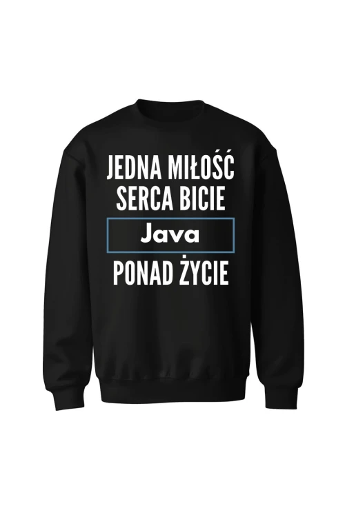 Bluza bez kaptura Jedna miłość serca bicie Java ponad życie - czarna