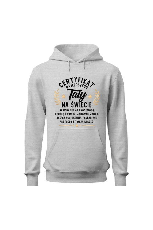 Bluza męska z kapturem Certyfikat Najlepszego Taty - szara