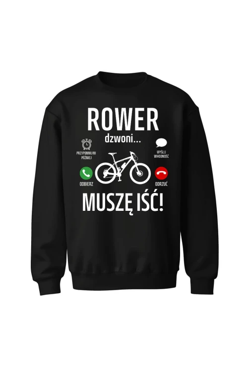 Bluza bez kaptura Rower dzwoni muszę iść MTB - czarna