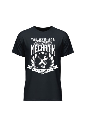 Koszulka męska Tak wygląda najlepszy mechanik na świecie - czarna
