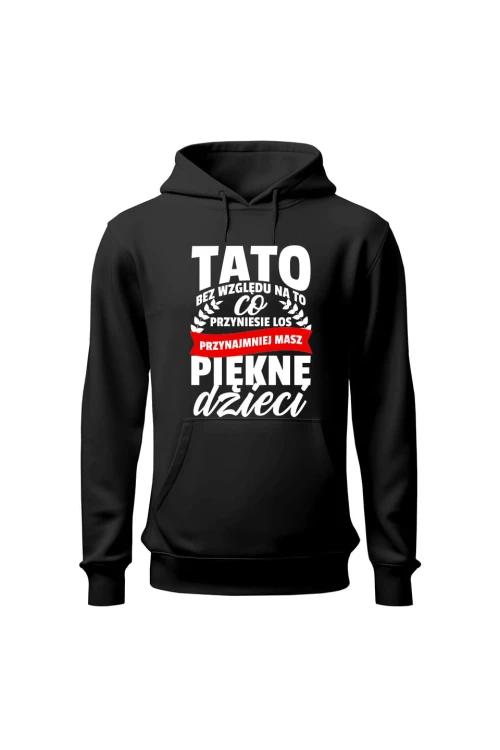 Bluza męska z kapturem Przynajmniej masz piękne dzieci - czarna