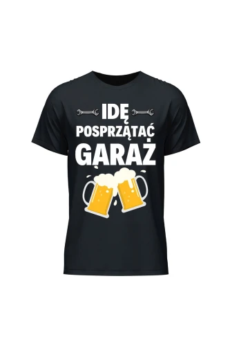 Koszulka męska Idę posprzątać garaż