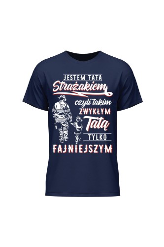 Koszulka męska Jestem tatą strażakiem - granatowa