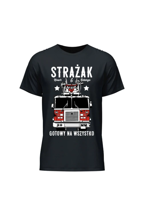 Koszulka męska Strażak gotowy na wszystko - czarna