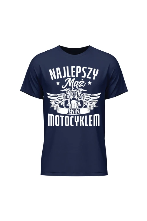 Koszulka męska Najlepszy mąż jeździ motocyklem - granatowa
