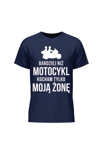 Koszulka męska Bardziej niż motocykl kocham tylko moją żonę - granatowa