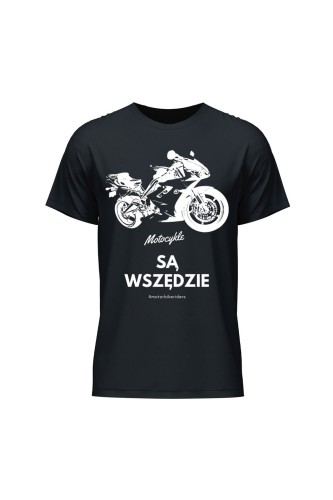 Koszulka męska Motocykle są wszędzie - czarna