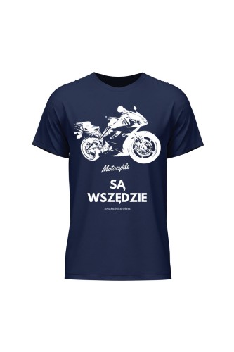 Koszulka męska Motocykle są wszędzie - granatowa