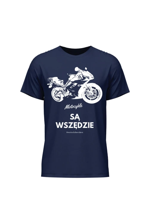 Koszulka męska Motocykle są wszędzie - granatowa