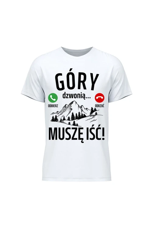 Koszulka męska Góry dzwonią muszę iść - biała