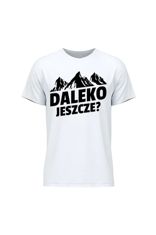 Koszulka męska Daleko jeszcze - biała