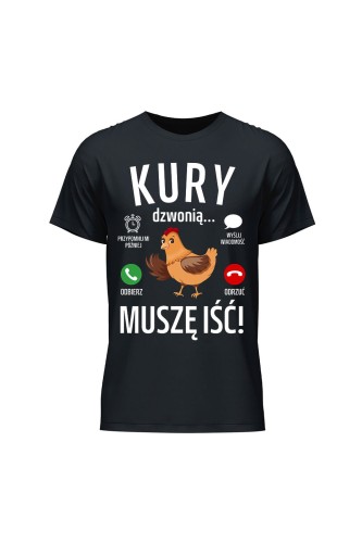 Koszulka męska Kury dzwonią muszę iść - czarna
