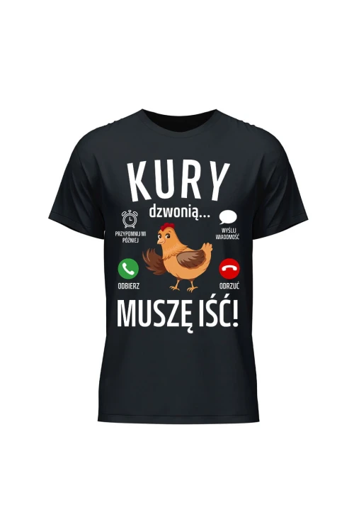 Koszulka męska Kury dzwonią muszę iść - czarna