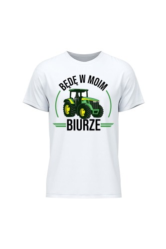 Koszulka męska Będę w moim biurze traktor - biała