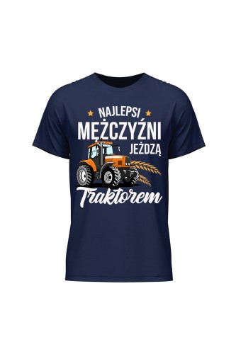 Koszulka męska Najlepsi mężczyźni jeżdżą traktorem - granatowa