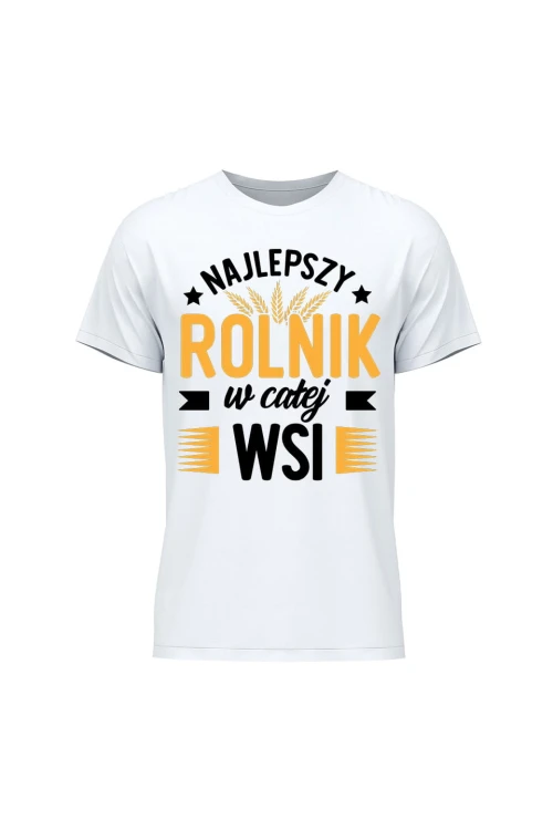 Koszulka męska Najlepszy rolnik w całej wsi - biała
