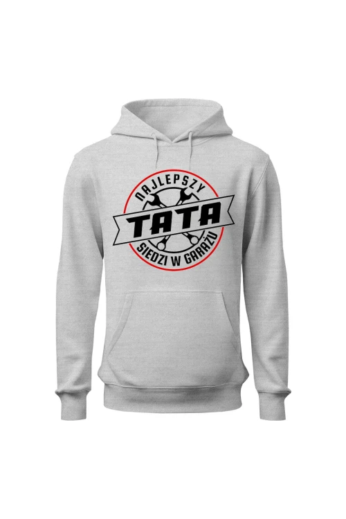 Bluza męska z kapturem Najlepszy tata siedzi w garażu - szara