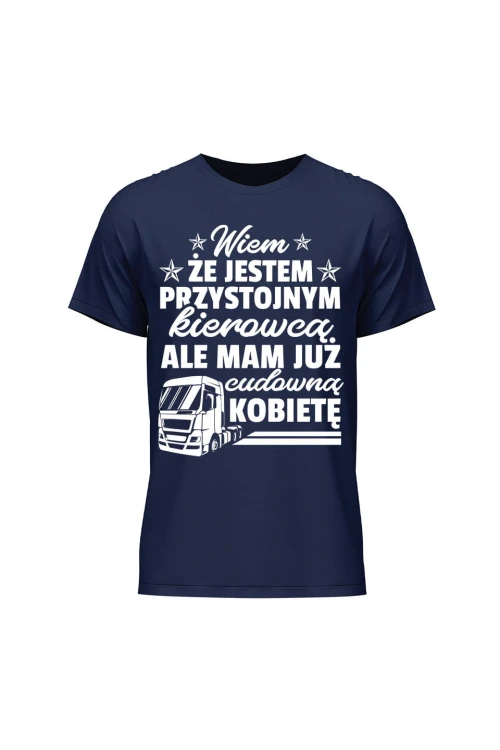 Koszulka męska Jestem przystojnym kierowcą ale mam już kobietę - granatowa