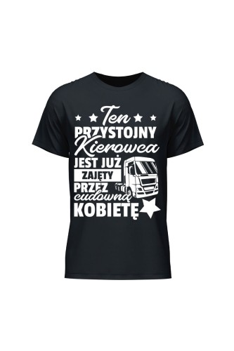 Koszulka męska Ten przystojny kierowca jest już zajęty - czarna