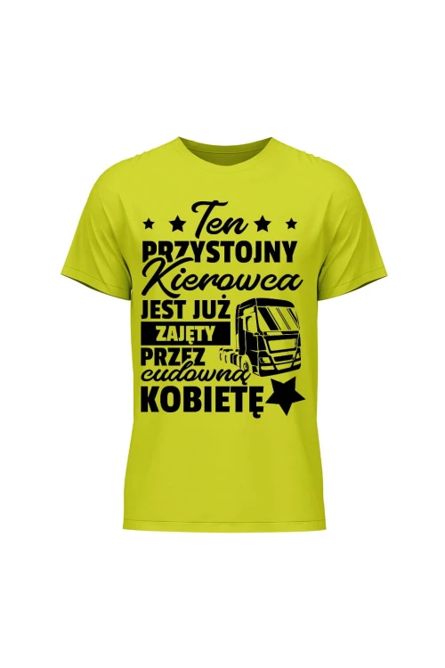 Koszulka męska Ten przystojny kierowca jest już zajęty - limonka