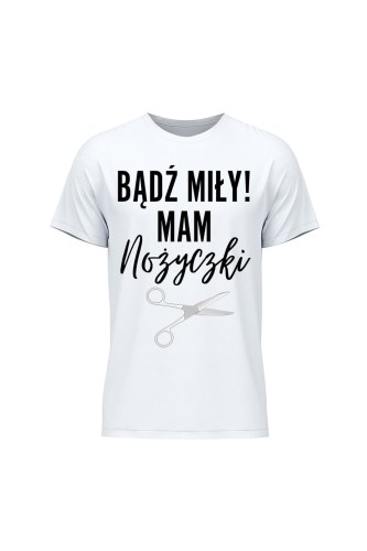 Koszulka męska Bądź miły mam nożyczki - biała