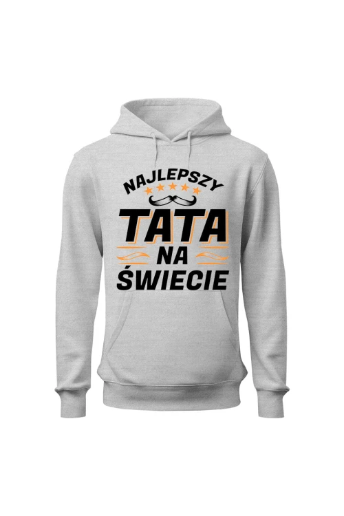 Bluza męska z kapturem Najlepszy tata na świecie - szara