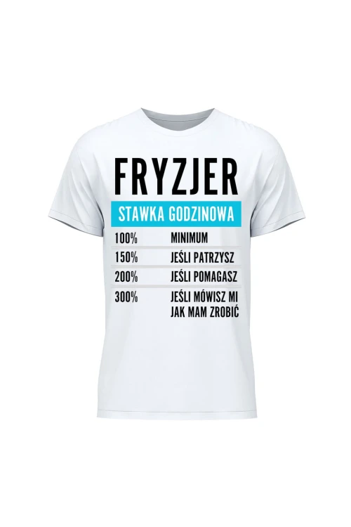 Koszulka męska Fryzjer stawka godzinowa - biała