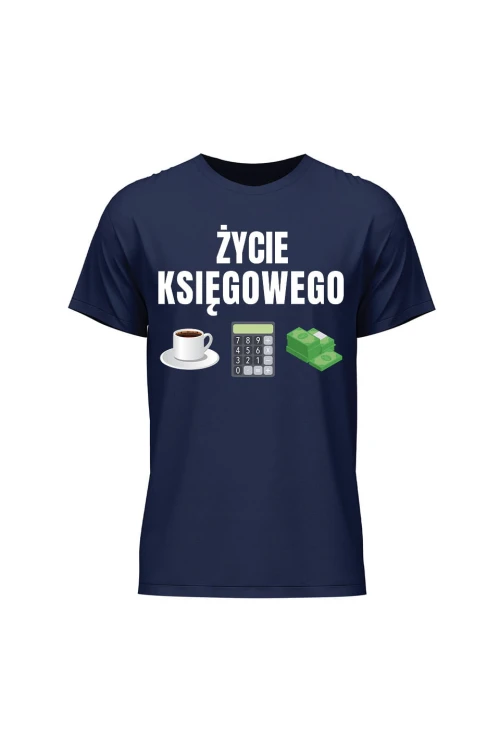 Koszulka męska Życie księgowego - granatowa