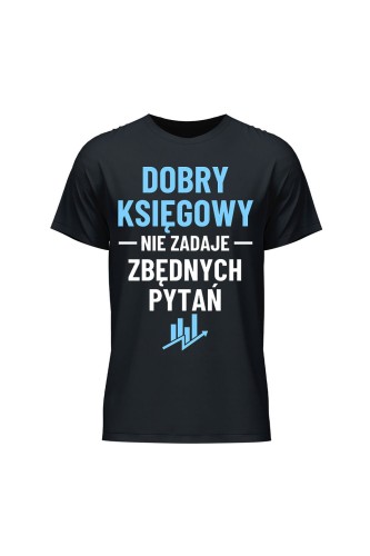 Koszulka męska Dobry księgowy nie zadaje zbędnych pytań - czarna
